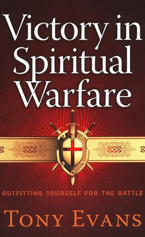 Victory in Spiritual Warfare - Tony Evans