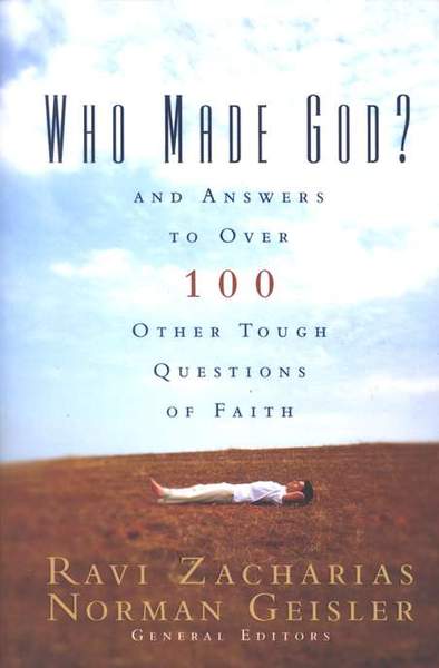 Who Made God? - Ravi Zacharias