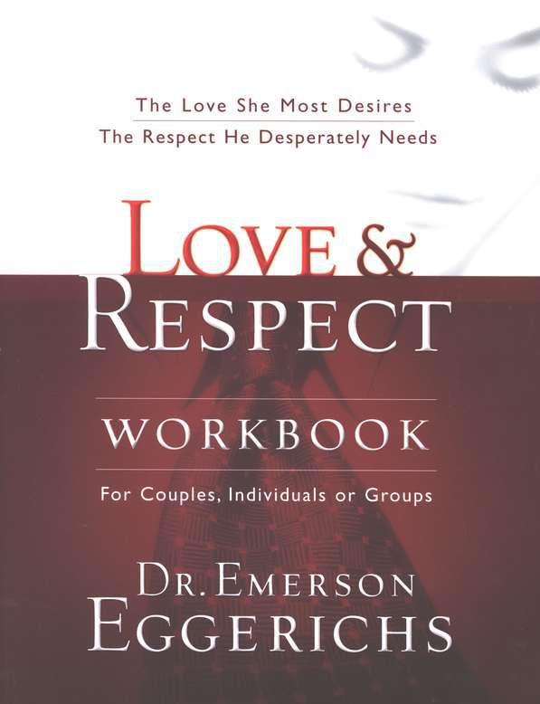 Love & Respect Workbook - Emerson Eggerichs