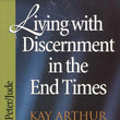 Load image into Gallery viewer, Living With Discernment in the End Times: 1 &amp; 2 Peter &amp; Jude - Kay Arthur
