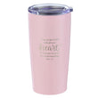 Load image into Gallery viewer, Trust in the Lord Proverbs 3:5 Pink Stainless Steel Travel Mug
