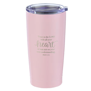 Trust in the Lord Proverbs 3:5 Pink Stainless Steel Travel Mug