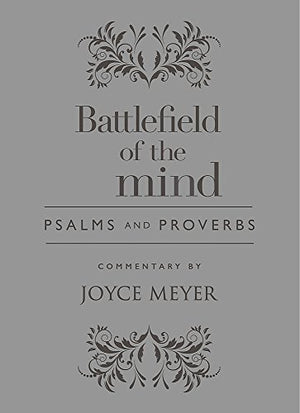 Battlefield of the Mind Psalms and Proverbs - Joyce Meyer