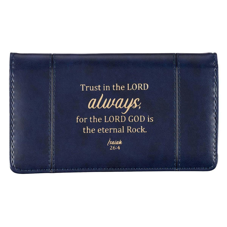 Trust in the LORD Always Isaiah 26:4 Navy Blue Faux Leather Checkbook Cover