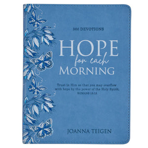 Hope For Each Morning Blue Faux Leather Devotional - Joanna & Rob Teigen