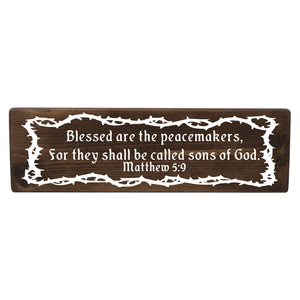 Matthew 5:9 Blessed Are The Peacemakers Wood Decor