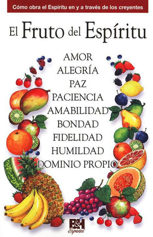 El Fruto del Espiritu Pamfleto (The Fruit of the Spirit, Pamphlet)