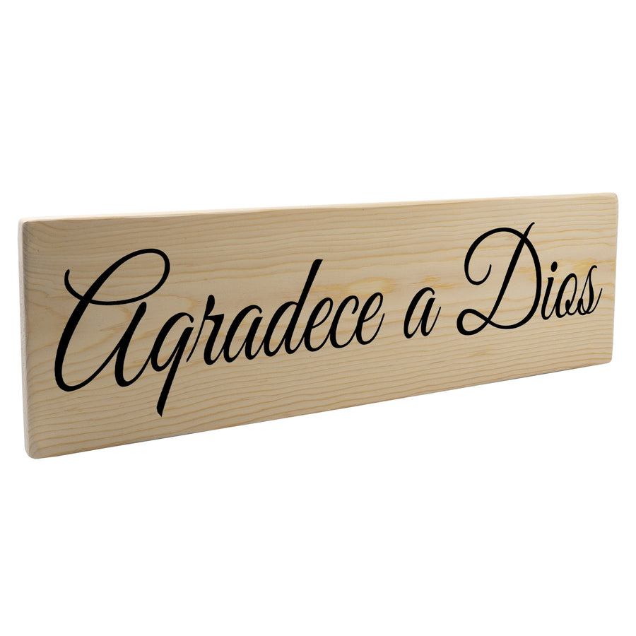 Aqradece a Dios Spanish Wood Decor