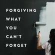 Load image into Gallery viewer, Forgiving What You Can&#39;t Forget - Lysa TerKeurst
