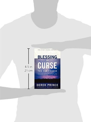 Blessing or Curse: You Can Choose - Derek Prince